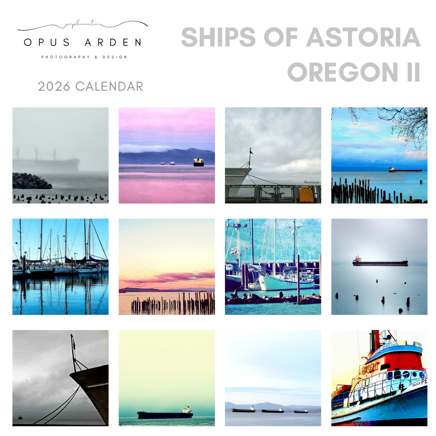 Ships of Astoria Oregon Series II Pacific Northwest Columbia River 2026 Calendar (US and CA)